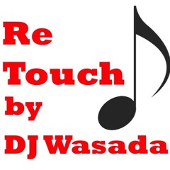Set fire to the rain / Adele（Timmy Regisford & Adam Rios Remix ）Re-Touch by DJ Wasada