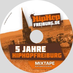 Andi Tablez & DJ Sirob - 5 Jahre HipHopFreiburg