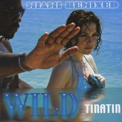 Tinatin - Wild (Jason Jayma & DJ Scorpio Radio Mix)
