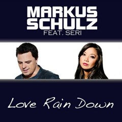 Markus Schulz Feat. Seri - Love Rain Down (Myon & Shane 54 Summer Of Love Radio Mix)