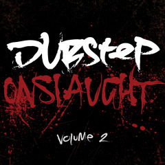 Dubstep Onslaught Vol.2 Archie Cane Promo DJ Mix [Free Download]