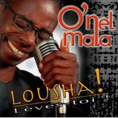 Lousha - Onel MALA
