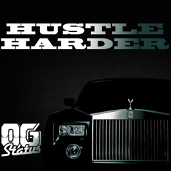 HUSTLE HARDER