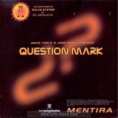 M.A.D &  Question Mark - It´s Name is; Mentira (Remix W.D.C)