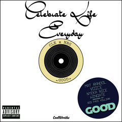 Mat Randol, V.O.I.C.E., JustNice & Wingate - Good (Produced By Big Face Villain)