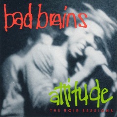 Attitude (Bad Brains)