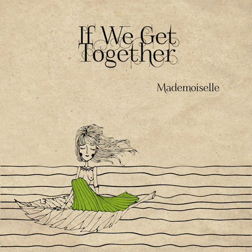 If We Get Together
