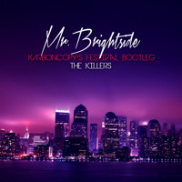 The Killers - Mr. Brightside (KarbonCopy’s Festival Bootleg) [FREE DOWNLOAD]