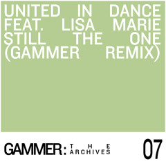 United In Dance feat. Lisa Marie - Still The One (Gammer Remix) [12th November 2012]