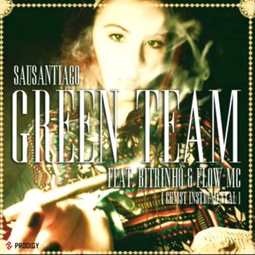 Mc Bitrinho Ft Sau & Flow Mc - Green Team