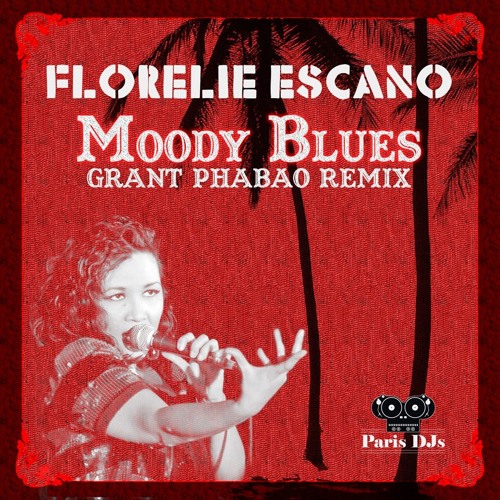 FREE Download: 'Moody Blues' by @Florelie Escano Remix by Grant Phabao