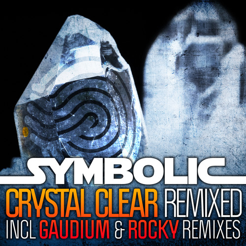 Symbolic - Crystal Clear (Gaudium & Rocky Remixes) (Mini-Mix)