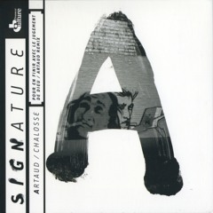 Artaud Remix (selection)