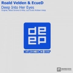 Roald Velden & EcueD - Deep Into Her Eyes (Airdraw Remix)