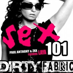 Paul Anthony & ZXX ft. Laya - Sex 101 (WHOSCOTY! Remix) FREE DOWNLOAD