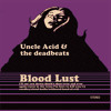 Uncle Acid & the Deadbeats "I'll Cut You Down"