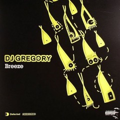DJ Gregory: Breeze (drxl new beat remix)