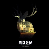 Miike Snow - Pretender (Deniz Koyu Remix)
