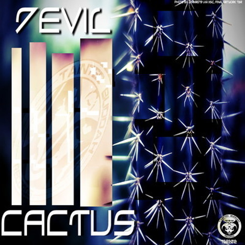 7evil - Cactus (Original Mix)