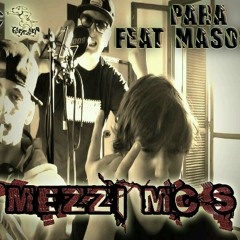 Masosky Ft Para - Mezzi Mc's