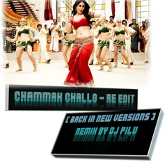 Chammak challo [ club  Remix by dj pilu ]