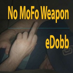 Mofo Weapon - Main Mix