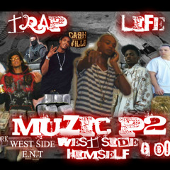 WEST SIDE HIMSELF-NIGGAS AND BITCH ON MY TEAM