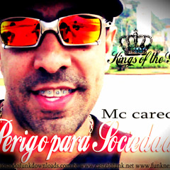 MC CARECA - PERIGO PRA SOCIEDADE (Kings of the Ghetto)