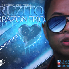 Cruzito - Corazon Frio (Prod By. Myztiko)