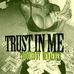 Trust in me