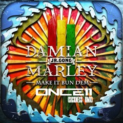 Skrillex Ft. Damian Marley - Make It Bun Dem (Once11 Sickness RMX)