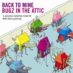 Various - Back To Mine - Bugz In The Attic