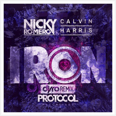 Nicky Romero & Calvin Harris - Iron (Dyro remix) [OUT NOW]