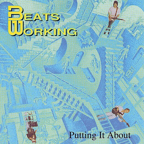 Achin' Heart by Beats Working (John Hardman)