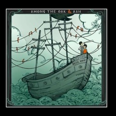 Among The Oak & Ash - The Redemption Of John Hardy