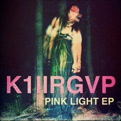 K1llRGVP - Pinklight