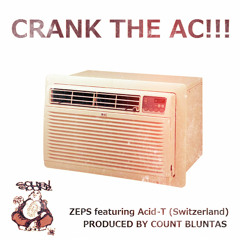 Crank The AC! featuring Acid-T (Switzerland)