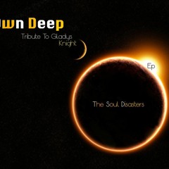 Own Deep ( Tribute To Gladys Knight )