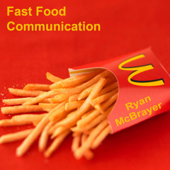 Fast Food Communication