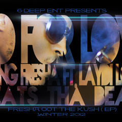 Fresha - Do For Love ft. Laydi Love & J-Beats Tha Beast
