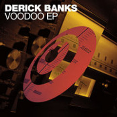Derick Banks - Voodoo (Out now!)