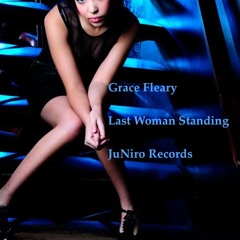 Last Woman Standing by Grace Fleary