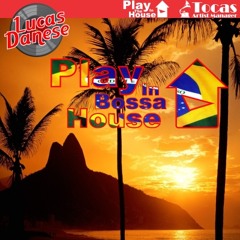 Play In Bossa House