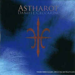Daniele Ceccarini - Astharot (Extended Score) 2009