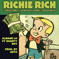 Richie Rich - Shawty Boy (prod. Arto Got Beats)