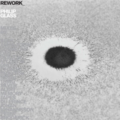 Rubric - Tyondai Braxton from the album REWORK_Philip Glass remixed