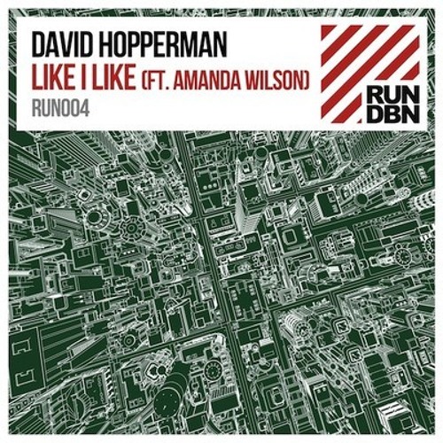 David Hopperman feat. Amanda Wilson - Like I Like (DBN Remix)