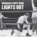 Menahan&#x20;Street&#x20;Band Lights&#x20;Out Artwork