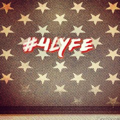 #4LYFE by. @BO55AVELLI