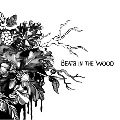 BEATS IN THE WOOD keep it simple